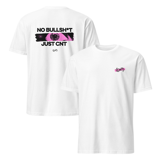 No Bullsh*t Just CNT / T-Shirt